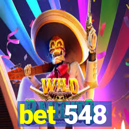 bet 548